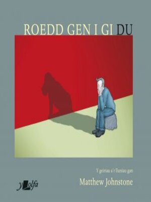 cover image of Roedd Gen i Gi Du